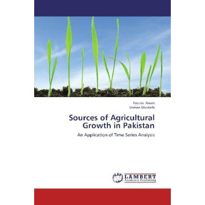 Sources of Agricultural Growth in Pakistan, Fachbücher von Usman Mustafa, Fouzia Awan