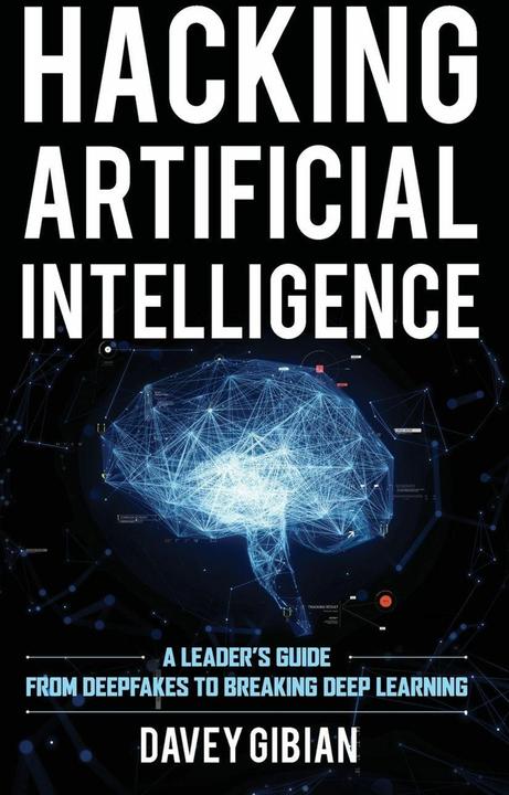 Immagine prodotto Hacking dell'Intelligenza Artificiale (Inglese, Davey Gibian, 2022)
