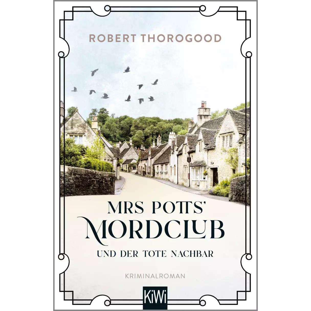 Thumbnail - Mrs Potts' Mordclub und der tote Nachbar, Belletristik von Robert Thorogood