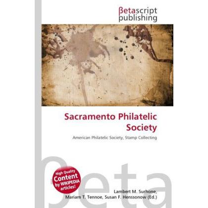 Sacramento Philatelic Society, Fachbücher von Susan F. Marseken, Miriam T. Timpledon, Lambert M. Surhone