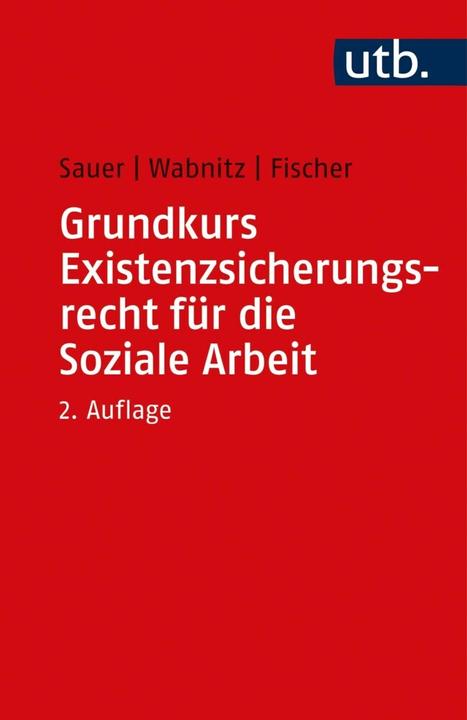 Actual product image Grundkurs Existenzsicherungsrecht für die Soziale Arbeit (German, Jürgen Sauer, Markus Fischer, Reinhard J. Wabnitz, 2021)