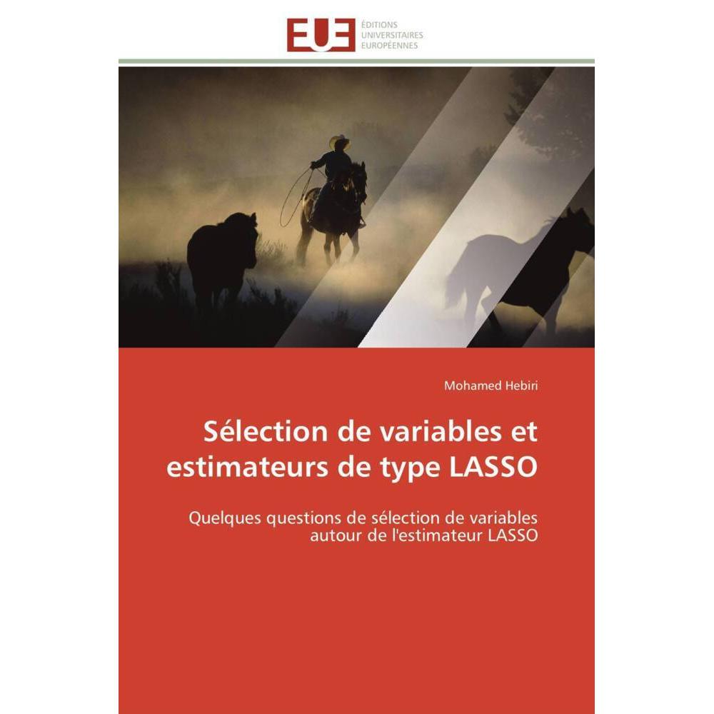 Sélection de variables et estimateurs de type LASSO, Schulbücher