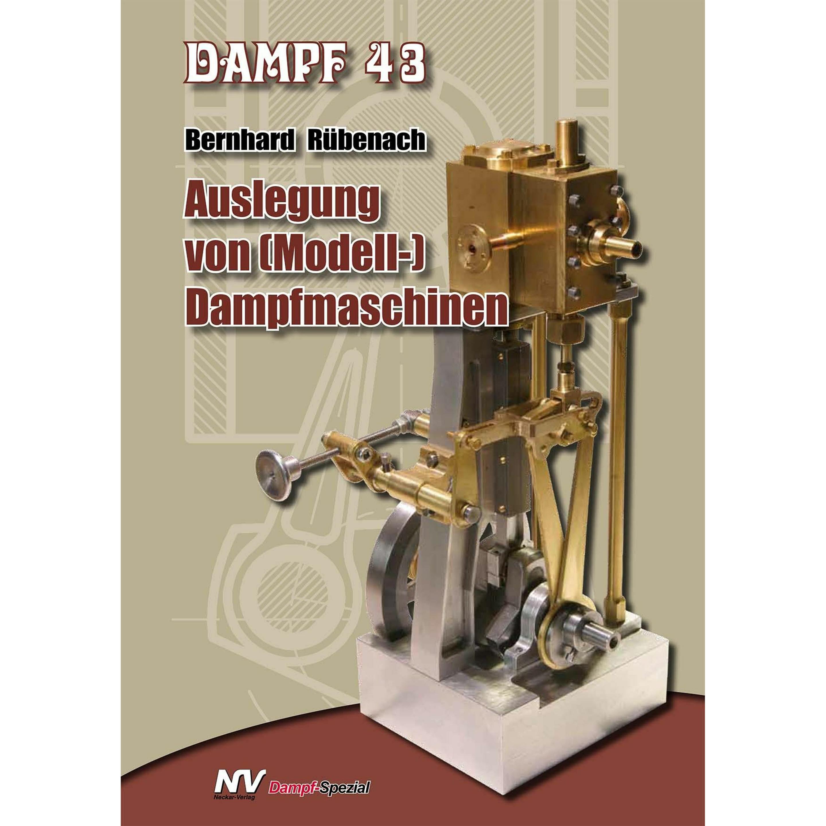 Dampf 43, Ratgeber von Bernhard Rübenach