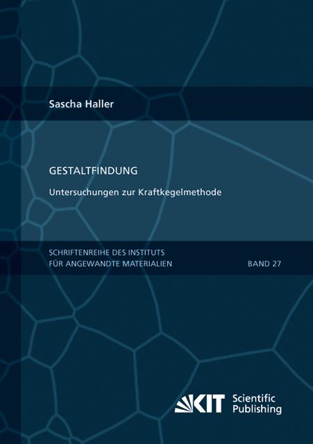 Produktbild Gestaltfindung: Untersuchungen zur Kraftkegelmethode (Deutsch, Sascha Haller, 2013)