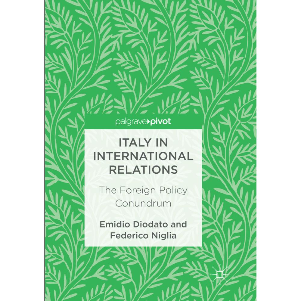 Italy in International Relations, Fachbücher von Emidio Diodato, Federico Niglia