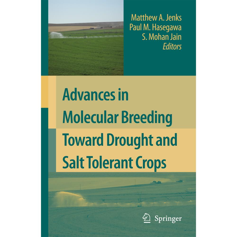 Advances in Molecular Breeding Toward Drought and Salt Tolerant Crops, Fachbücher von Shri Mohan Jain, Paul M. Hasegawa,...
