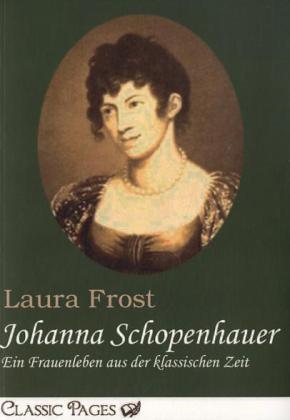 Produktbild Johanna Schopenhauer (Deutsch, Laura Frost, 2010)