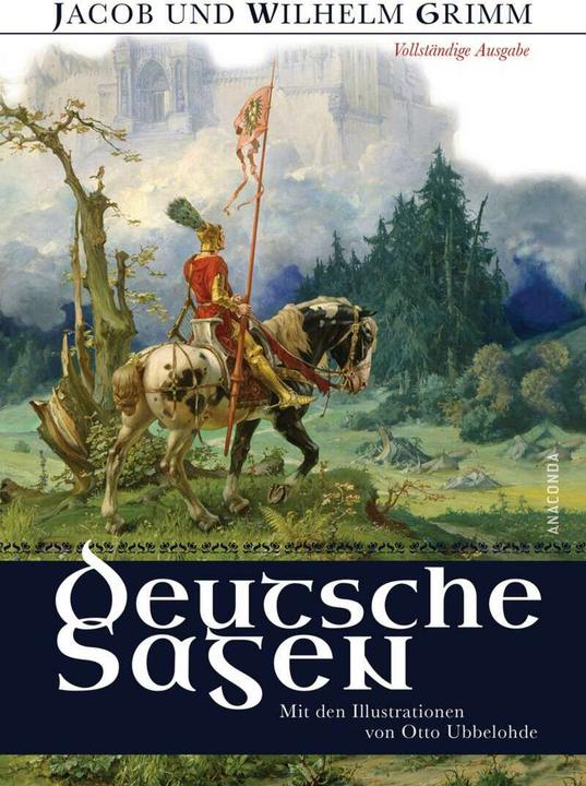 Produktbild Deutsche Sagen - Vollständige Ausgabe (Deutsch, Jacob Grimm, Wilhelm Grimm, 2014)