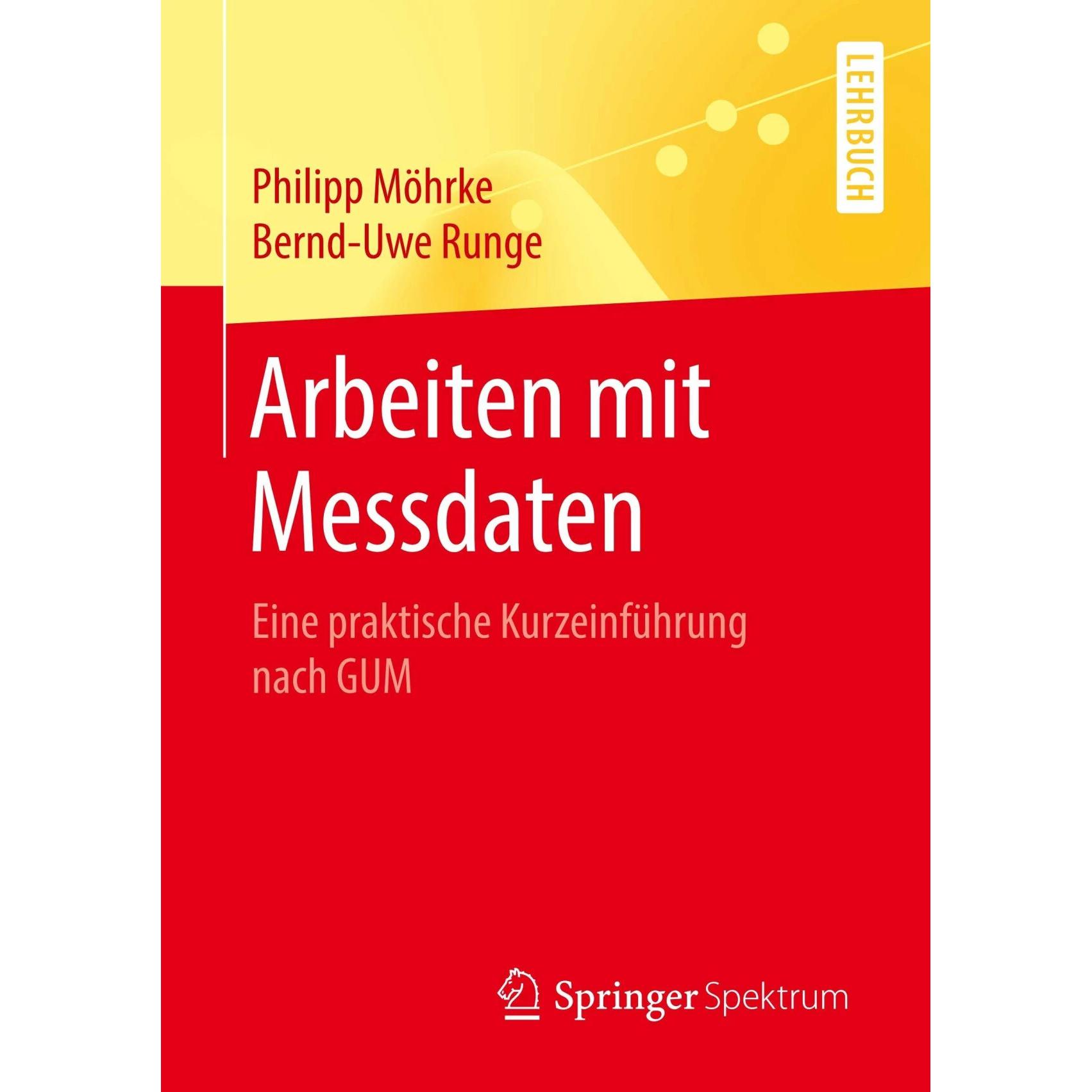 Arbeiten mit Messdaten, Fachbücher von Philipp Möhrke, Bernd-Uwe Runge