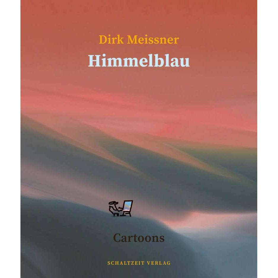 Thumbnail - Himmelblau, Belletristik von Dirk Meissner