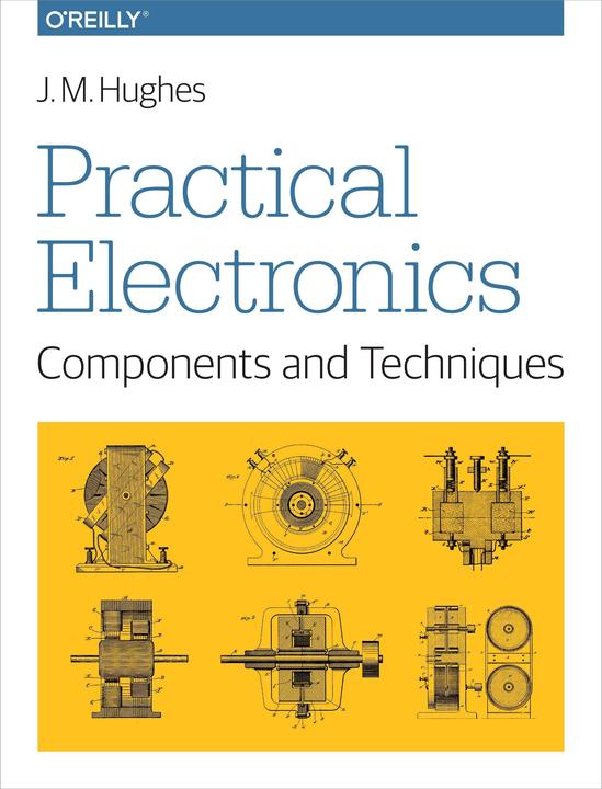 Produktbild Practical Electronics: Components and Techniques (Englisch, 2015)