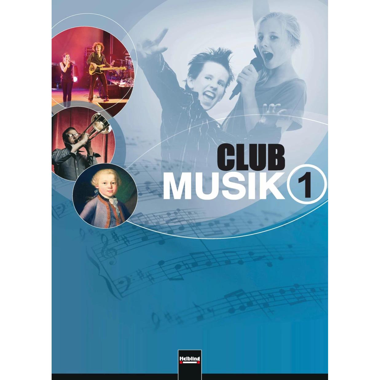 Club Musik 1. Schülerband, Schulbücher von Maria Schausberger, Gerhard Wanker, Bernhard Gritsch