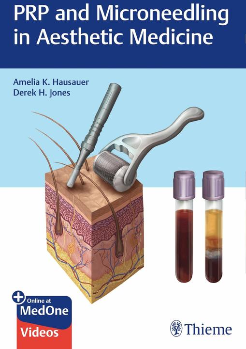 Produktbild PRP and Microneedling in Aesthetic Medi (Englisch, Amelia Hausauer, Amelia K. Hausauer, Derek H. Jones, 2019)