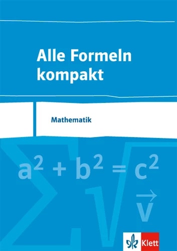 Produktbild Alle Formeln kompakt. Formelsammlung Mathematik 8. bis 13. Schuljahr (Deutsch, 2017)