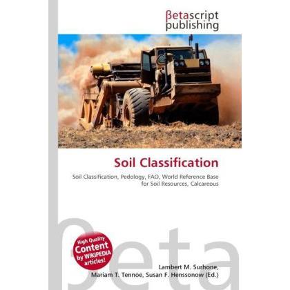 Soil Classification, Fachbücher von Lambert M. Surhone, Mariam T. Tennoe, Susan F. Henssonow