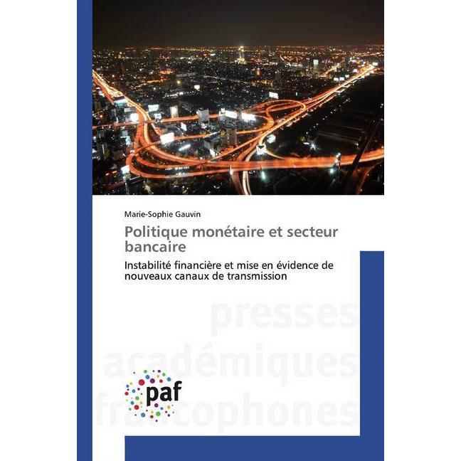 Politique monétaire et secteur bancaire, Fachbücher von Marie-Sophie Gauvin