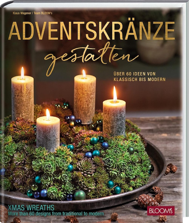 Image du produit Adventskränze gestalten (Allemand, Équipe BLOOM's, Klaus Wagener, 2022)