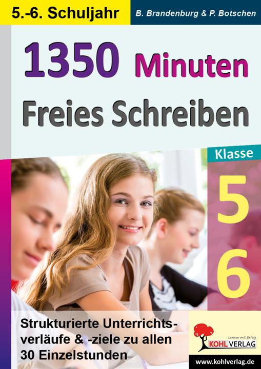 Immagine prodotto 1350 Minuten Freies Schreiben / Klasse 5-6 (Tedesco, Peter Botschen, Birgit Brandeburgo, 2018)