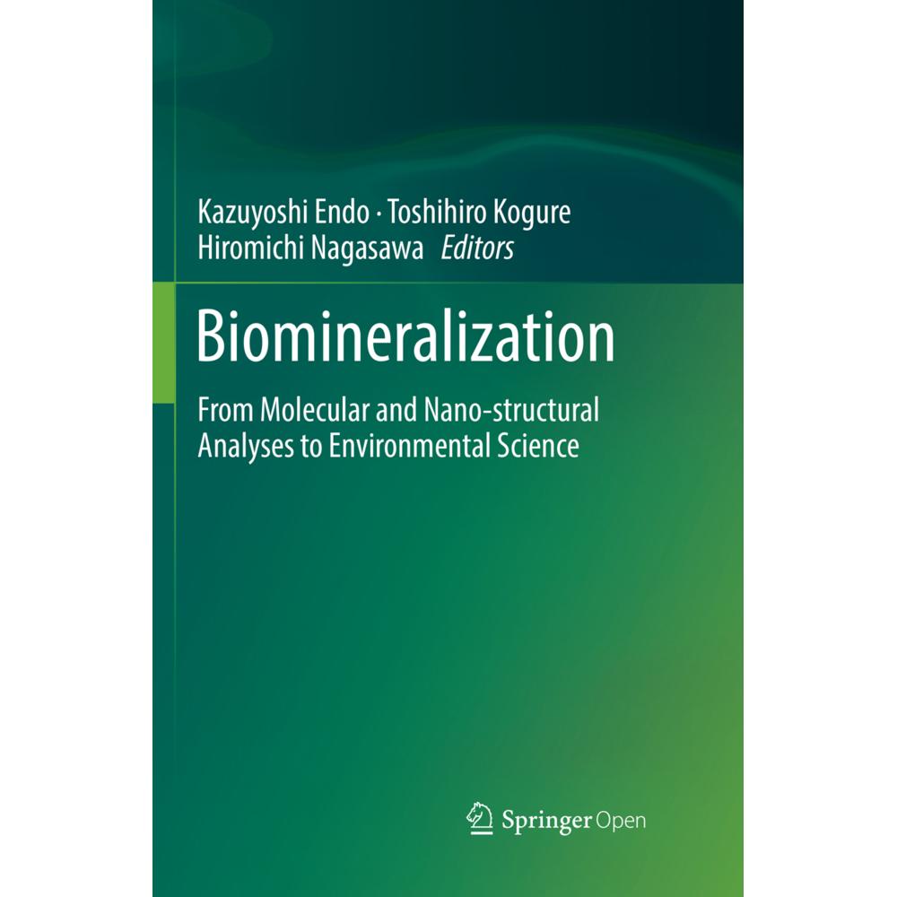 Biomineralization, Fachbücher von Kazuyoshi Endo, Toshihiro Kogure, Hiromichi Nagasawa