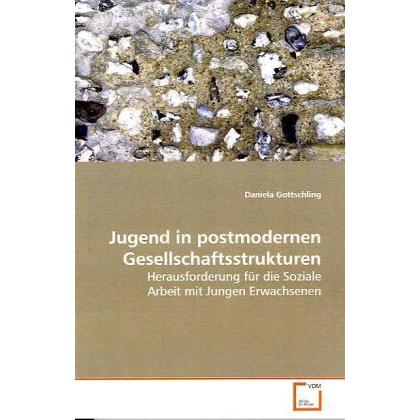 Jugend in postmodernen Gesellschaftsstrukturen, Fachbücher