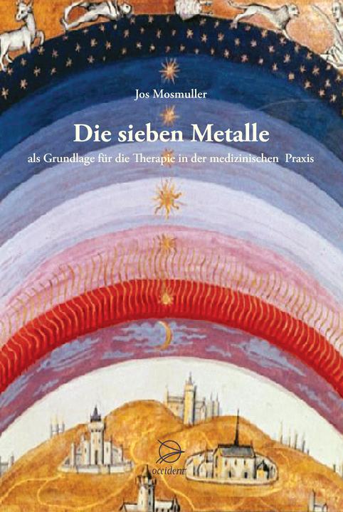 Actual product image Die sieben Metalle (German, Jos Mosmuller, 2023)