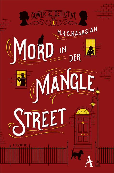 Produktbild Mord in der Mangle Street (Deutsch, M.R.C. Kasasian, 2017)