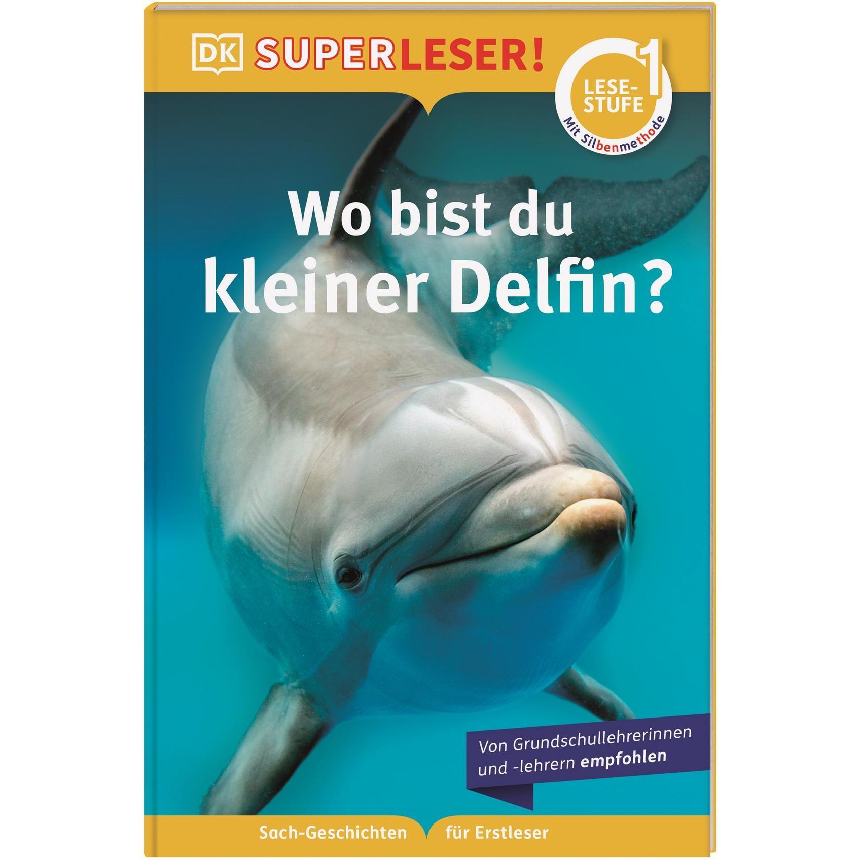SUPERLESER! Wo bist du, kleiner Delfin?, Libro per bambini di Sue Unstead