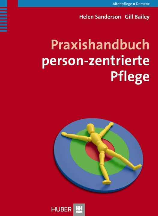 Produktbild Praxishandbuch person-zentrierte Pflege (Deutsch, Gill Bailey, Helen Sanderson, 2015)