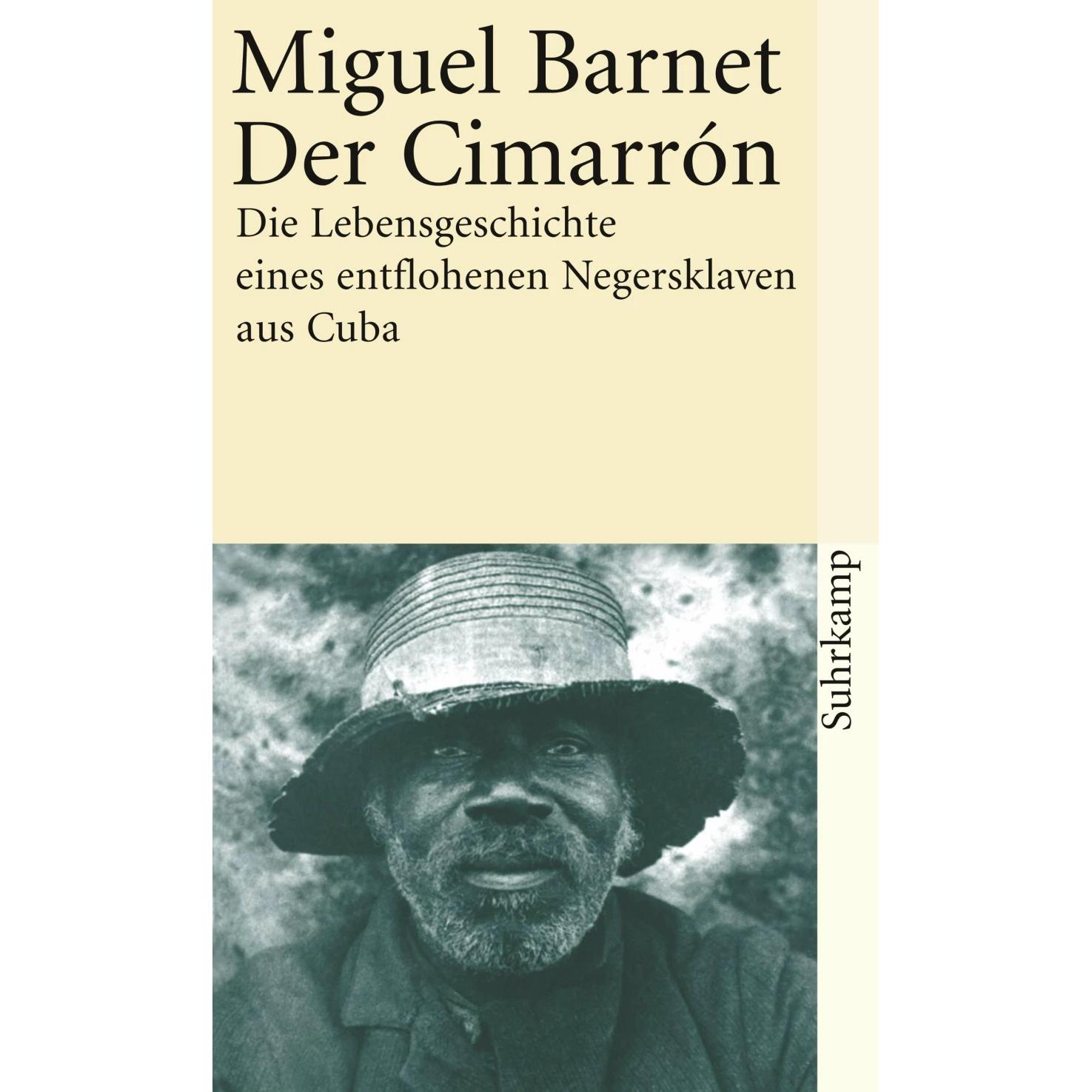 Der Cimarrón, Belletristik von Hildegard Baumgart, Lisa Grüneisen, Miguel Barnet, Heinz Rudolf Sonntag