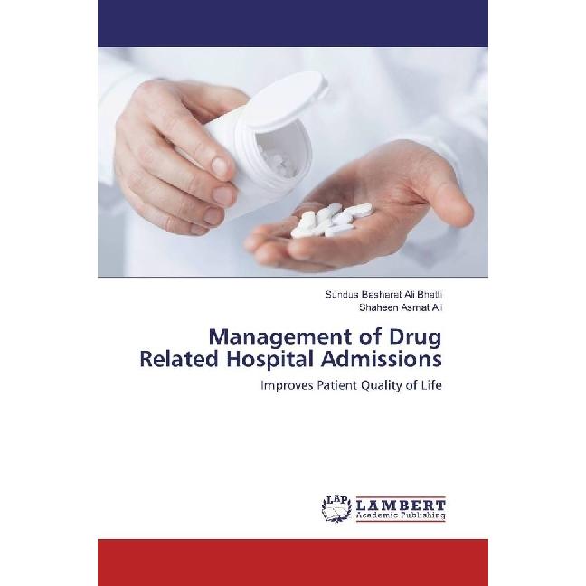 Management of Drug Related Hospital Admissions, Fachbücher von Sundus Basharat Ali Bhatti, Shaheen Asmat Ali