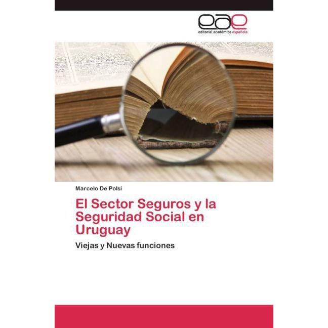 El Sector Seguros y la Seguridad Social en Uruguay, Fachbücher