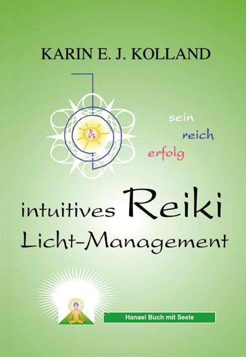 Produktbild Intuitives Reiki Licht Management (Deutsch, 2011)