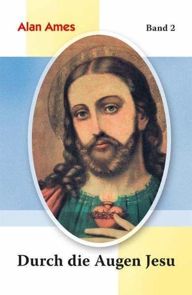 Actual product image Durch die Augen Jesu 2 (German, Alan Ames, 2002)
