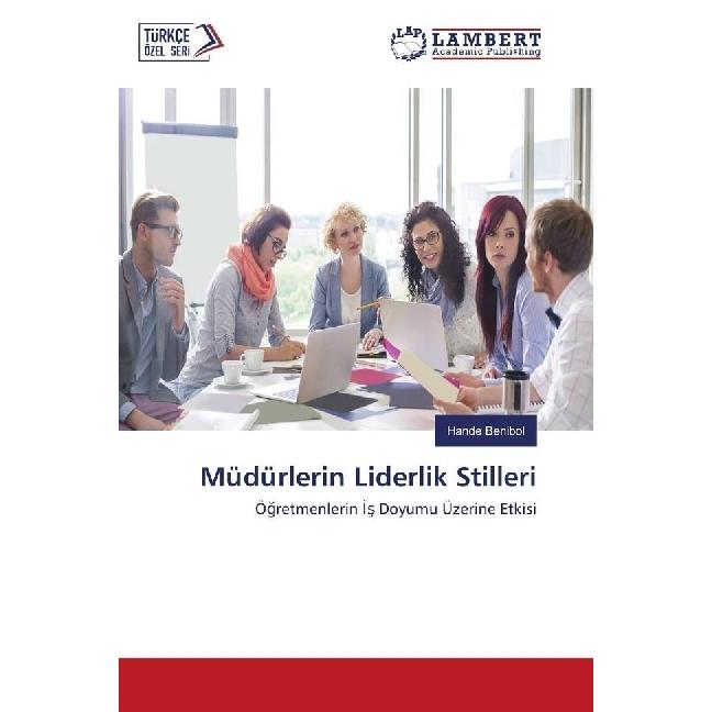 Müdürlerin Liderlik Stilleri, Ratgeber von Hande Benibol
