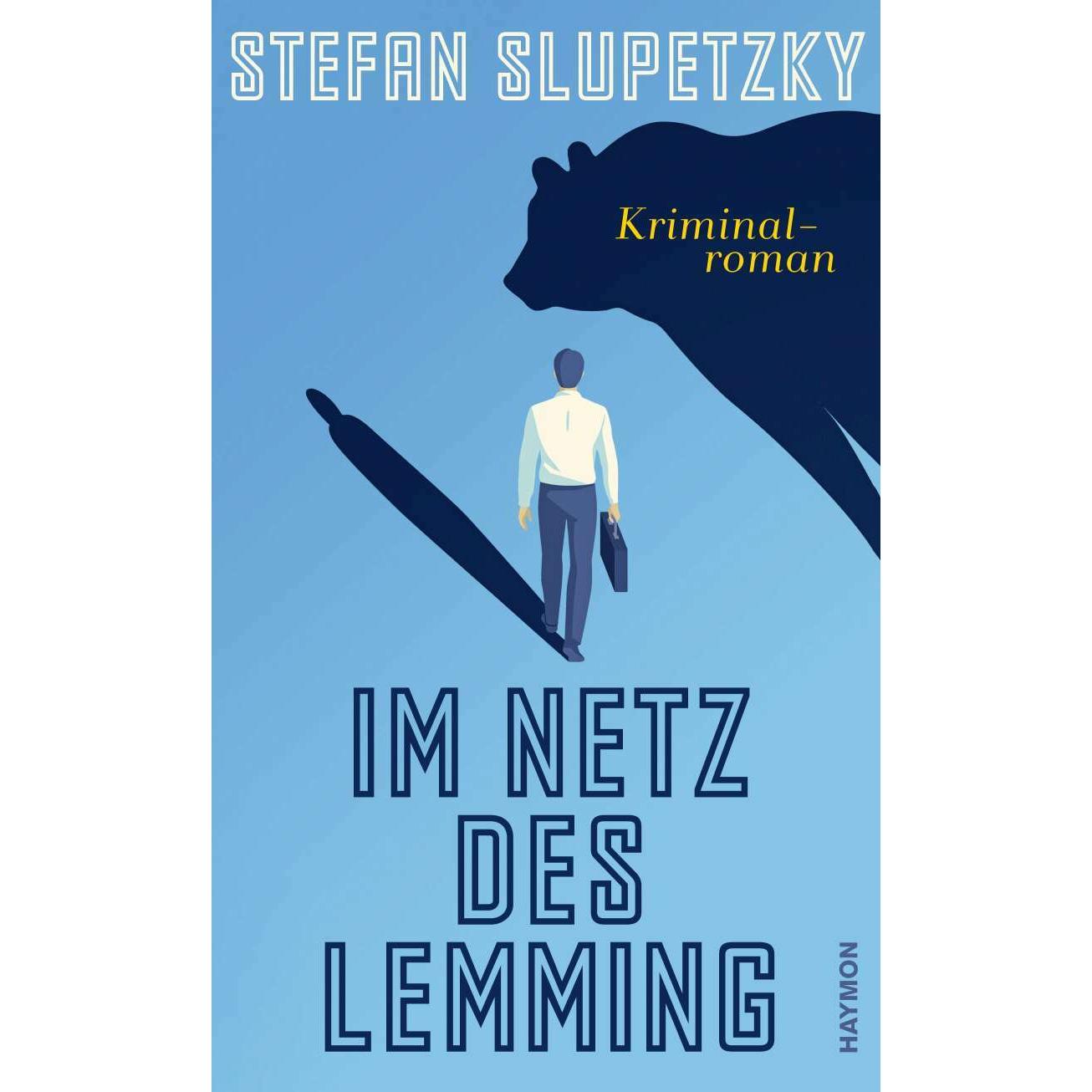 Im Netz des Lemming, Belletristik von Stefan Slupetzky