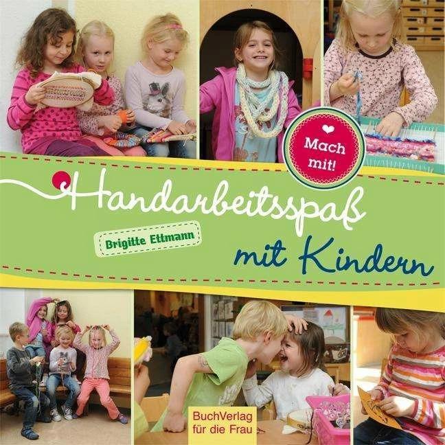Produktbild Handarbeitsspass mit Kindern (Deutsch, Brigitte Ettmann, 2017)