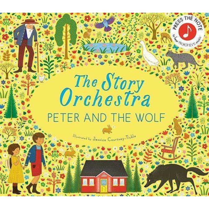 The Story Orchestra: Peter and the Wolf, Kinderbücher von Jessica Courtney-Tickle