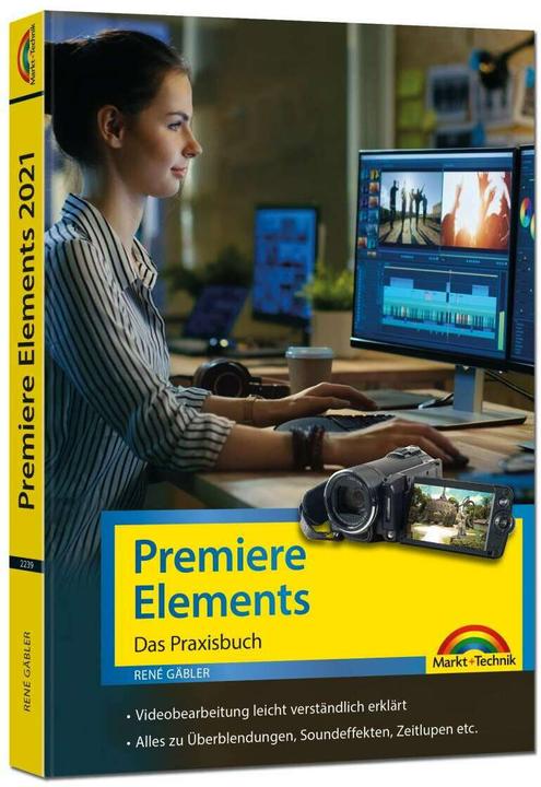 Produktbild Premiere Elements 2021 - Das Praxisbuch (Deutsch, René Gäbler, 2021)