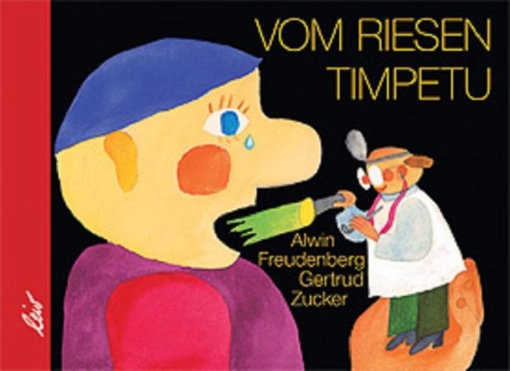Produktbild Vom Riesen Timpetu (Deutsch, Alwin Freudenberg, Gertrud Zucker, 2009)