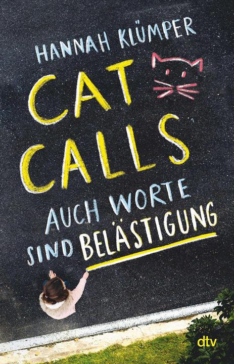 Produktbild Catcalls – Auch Worte sind Belästigung (Deutsch, Hannah Klümper, 2022)
