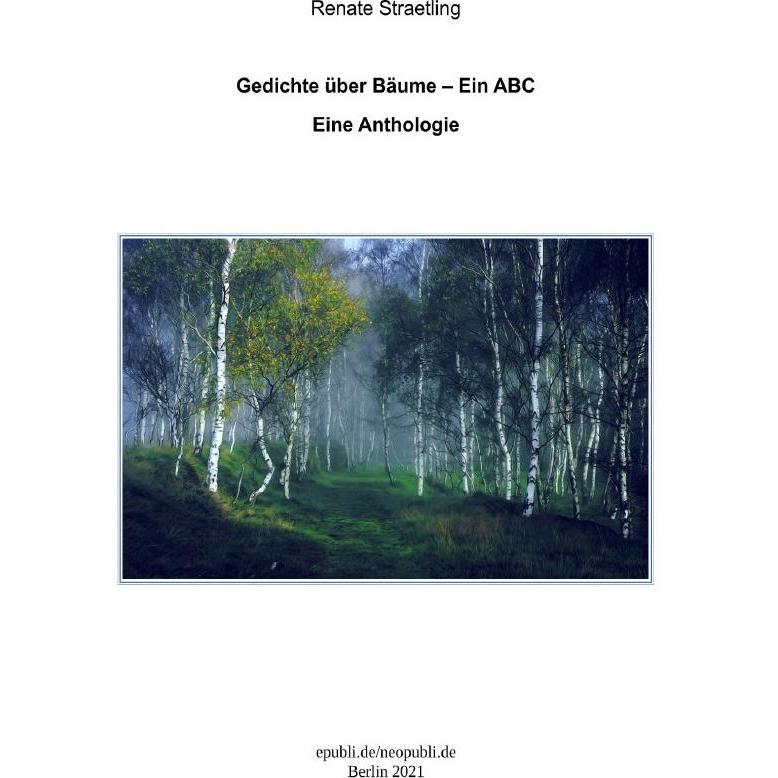 Bäume im Gedicht - Ein ABC, Ratgeber von Renate Straetling