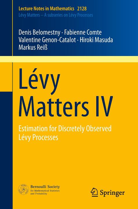 Lévy Matters IV (Englisch, Denis Belomestny, Markus Reiss, 2014)