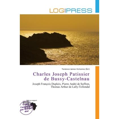 Charles Joseph Patissier de Bussy-Castelnau, Fachbücher von Terrence James Victorino
