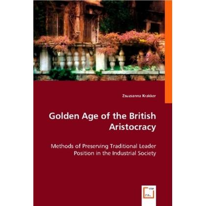 Golden Age of the British Aristocracy, Fachbücher