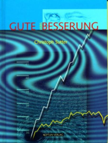 Produktbild Gute Besserung (Deutsch, Christoph Sutter, 2006)