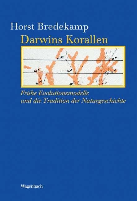 Produktbild Darwins Korallen (Deutsch, Horst Bredekamp, 2005)