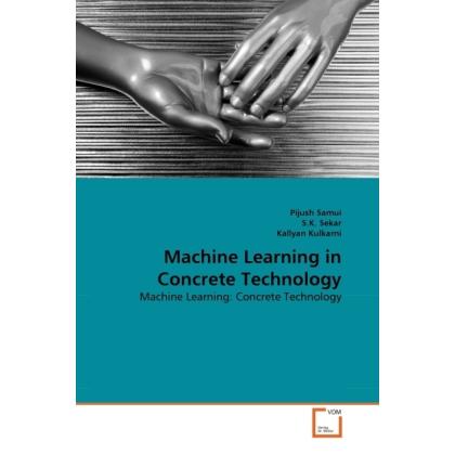 Thumbnail - Machine Learning in Concrete Technology, Fachbücher von Pijush Samui, S. K. Sekar, Kallyan Kulkarni
