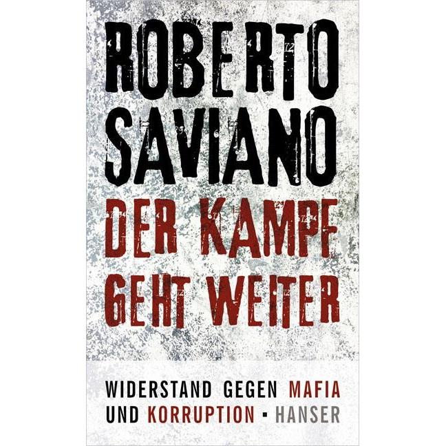 Der Kampf geht weiter, Sachbücher von Roberto Saviano