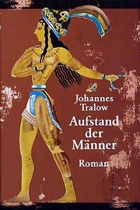 Produktbild Aufstand der Männer (Deutsch, Johannes Tralow, 1997)