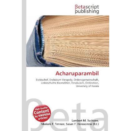 Acharuparambil, Sachbücher von Lambert M. Surhone, Miriam T. Timpledon, Susan F. Marseken